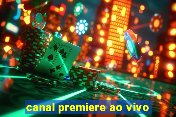 canal premiere ao vivo